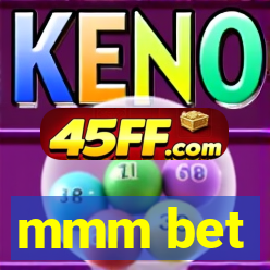 mmm bet